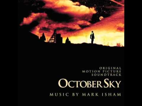 October Sky Soundtrack 06  I was Lucky to Know Him