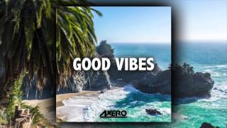 Axero - Good Vibes