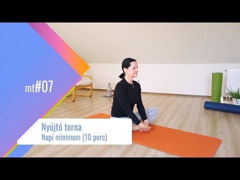 Nyújtó torna - Napi minimum (10 perc - mt#07)