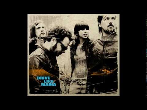 Drive Like Maria - Howl