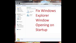How to fix Windows Explorer Window Opening on Startup
