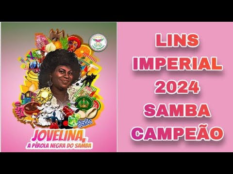 Lins Imperial 2024 (SAMBA CAMPEÃO)