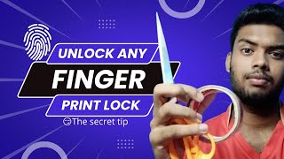 How to Unlock Fingerprint Lock in any phone - Daily tips