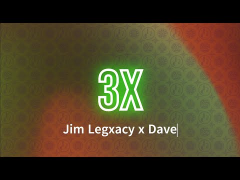 Jim Legxacy x Dave - 3x (Lyrics)