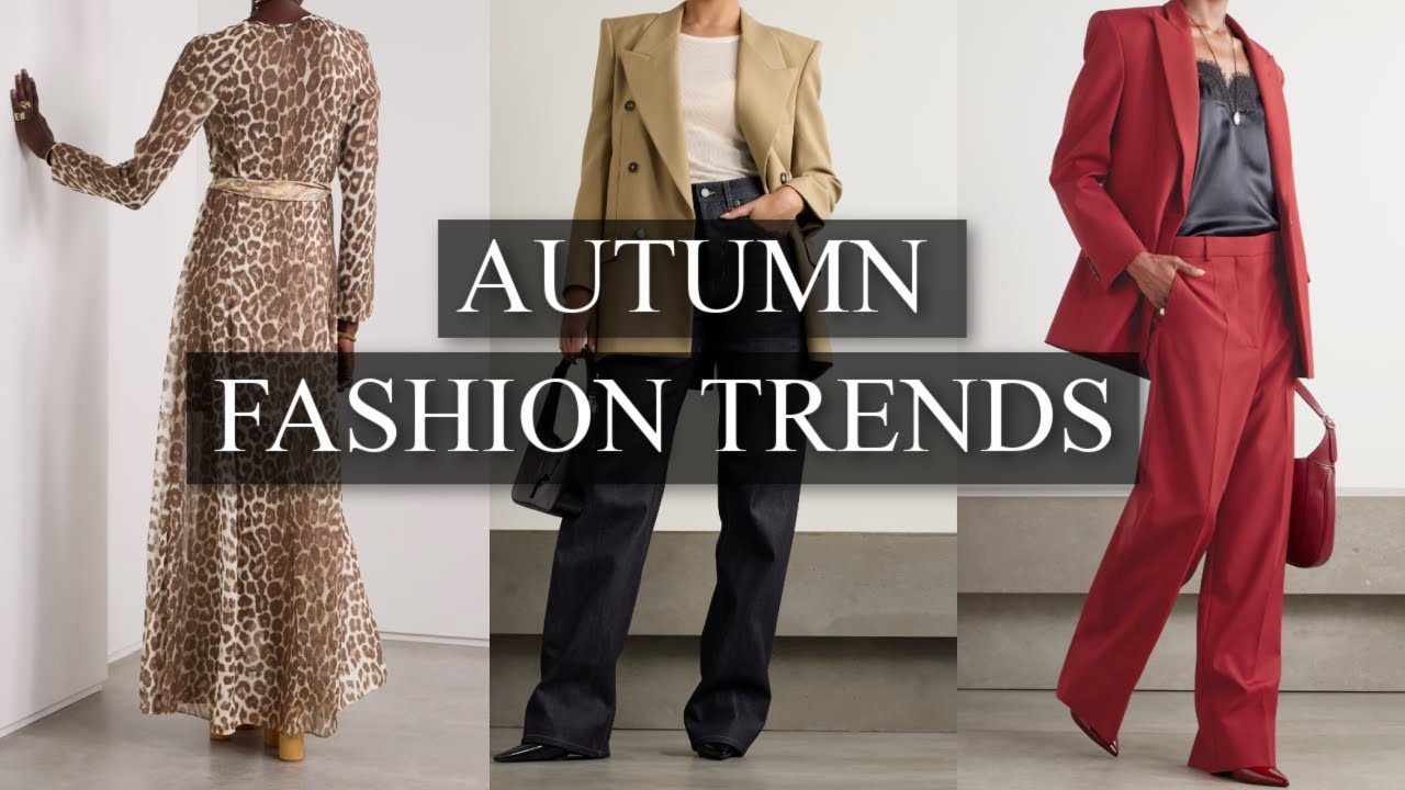 Top 10 Trends Autumn Fall 2024