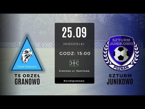 Orzeł Granowo 1-6 Szturm Junikowo
