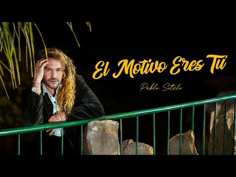 PABLO SOTELO - EL MOTIVO ERES TÚ