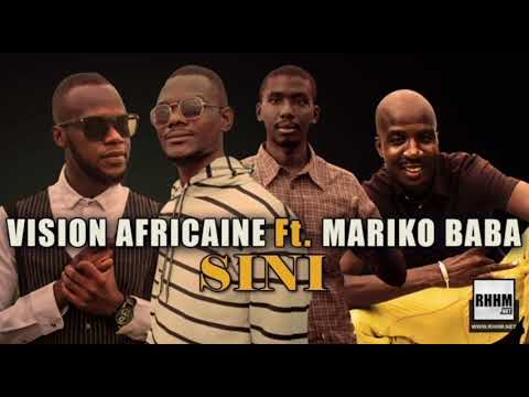 VISION AFRICAINE-SINI (ft. MARIKO BABA)