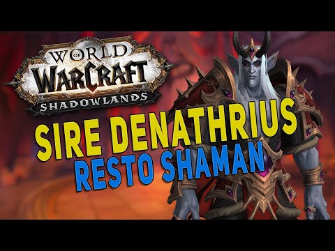 Shadowlands Heroic Sire Denathrius - RESTO SHAMAN Raid Gameplay | Castle Nathria - WoW