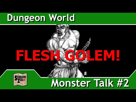 Dungeon World Monster Talk 02 - Flesh Golem #dungeonworld