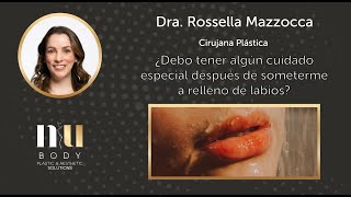 CUIDADOS DESPUÉS DE RELLENO DE LABIOS CON ÁCIDO HIALURÓNICO | Nubody | Dra, Mazzocca