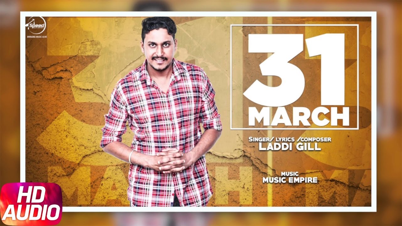 31 March (Title) Lyrics  | 31 March | Laddi Gill | Laddi Gill | Music Empire