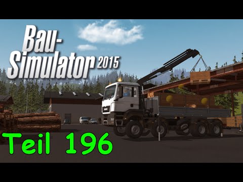 Let's Play Bau Simulator 2015 Teil 196 - Baumaterialien beim Sägewerk einkaufen | Liongamer1