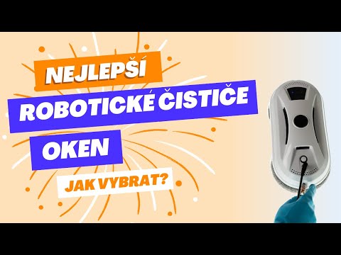 Jaký robotický čistič oken vybrat? | stručně a jasně (můj výběr)
