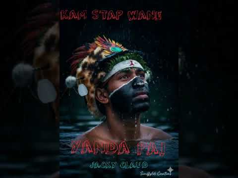 Jacky Claud _Kam stap Mangi...PNG OFFICIAL MUSIC 2O25 📷🇵🇬🇵🇬🎵🎶