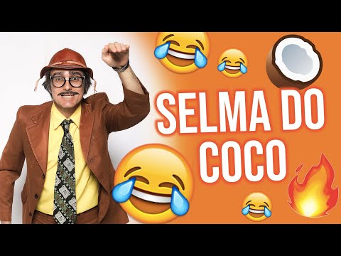 PEGADINHA CLÁSSICA DO MUÇÃO - Selma do Coco