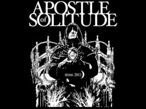 Apostle of Solitude - (2012 - Full Demo)