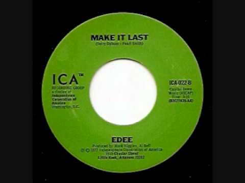 2 Step - Edee - Make It Last