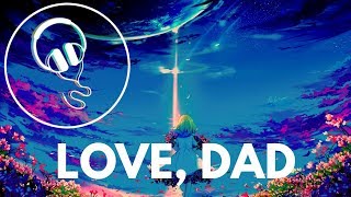 Harry Hudson - Love, Dad (Legendado/Tradução) With Lyrics