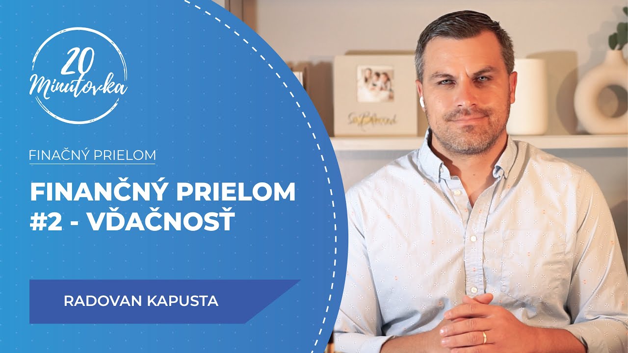 Finančný prielom #2 - Vďačnosť - Radovan Kapusta