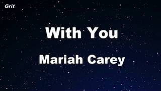 With You - Mariah Carey Karaoke 【No Guide Melody】 Instrumental