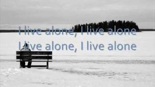 I Live Alone by Sky Sailing *with lyrics*