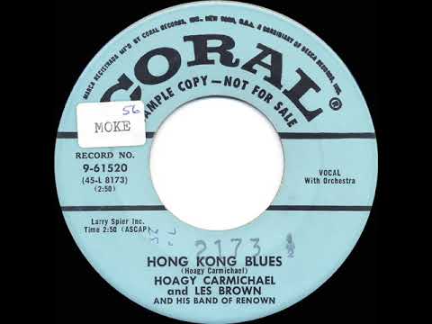 1956 Hoagy Carmichael & Les Brown - Hong Kong Blues