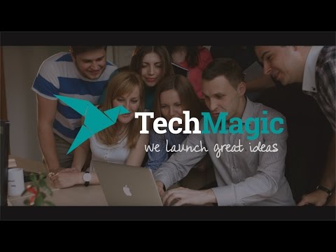 TechMagic - We launch great ideas!