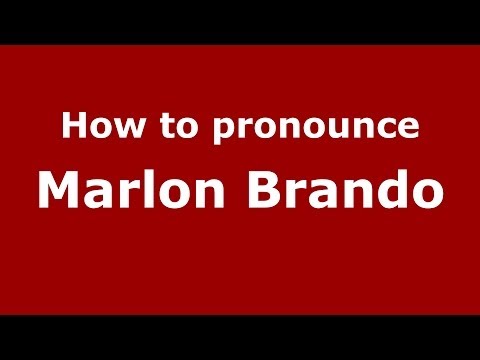 How to pronounce Marlon Brando (Italian/Italy)  - PronounceNames.com