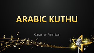 Arabic Kuthu - Anirudh Ravichander (Karaoke Versio