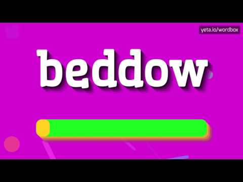 BEDDOW - HOW TO PRONOUNCE IT!?