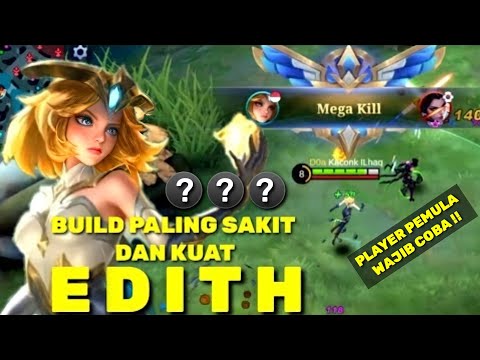 Build Edith Tersakit Dan Terkuat 2022 | Item Edith Tersakit Dan Terkuat - Mobile Legends