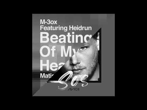 M-3ox & Matisse & Sadko vs. Avicii & Aloe Blacc - Beating of My Heart vs. SOS (steady mashup)