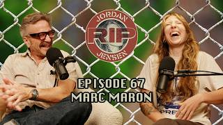 RIP Jordan Jensen - Episode 67: Marc Maron