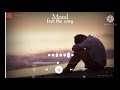Maine Royaan Whatsapp Status Video Status Video
