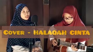 Download lagu HALAQAH CINTA - PUSPITA WULANDARI DWIKA FT. GEA ANGGITA SARI (COVER) mp3