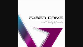 Faber Drive The Payoff