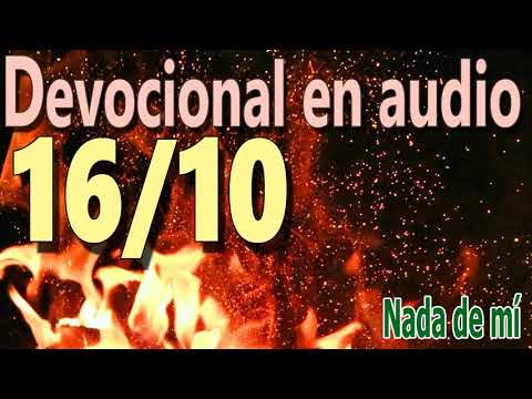Devocional en audio 16/10 - Nada de mí (D.L. Moody)