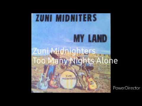 Too Many Nights Alone Zuni Midnighters