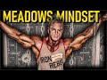 The Meadows Mindset (Success Principles)