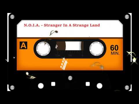N O I A -  Stranger In A Strange Land (1983)