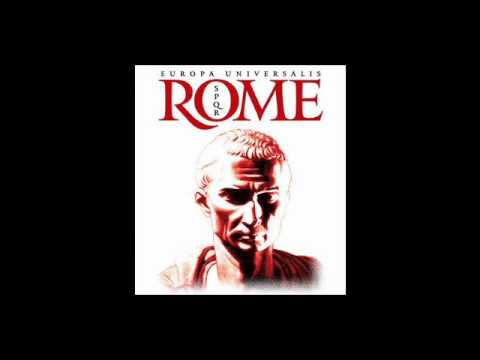 Europa Universalis: Rome Soundtrack - Legions of Rome