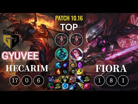 GEN gyuvee Hecarim vs Fiora Top - KR Patch 10.16