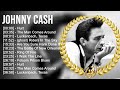 J O H N N Y C A S H Greatest Hits Top 100 Artists To Listen In 2022 2023