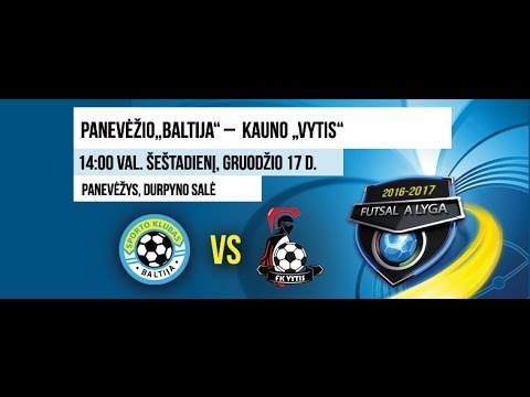 FUTSAL A LYGA - Baltija vs Vytis