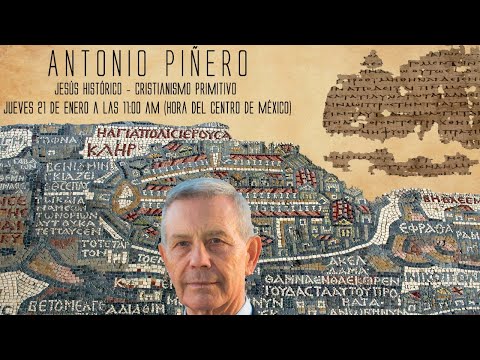 Charla con Antonio Piñero - El Jesús Histórico - Cristianismo Primitivo