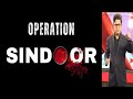 Operation Sindoor পহেলগামকাণ্ডের ব দলা শুরু মাঝর