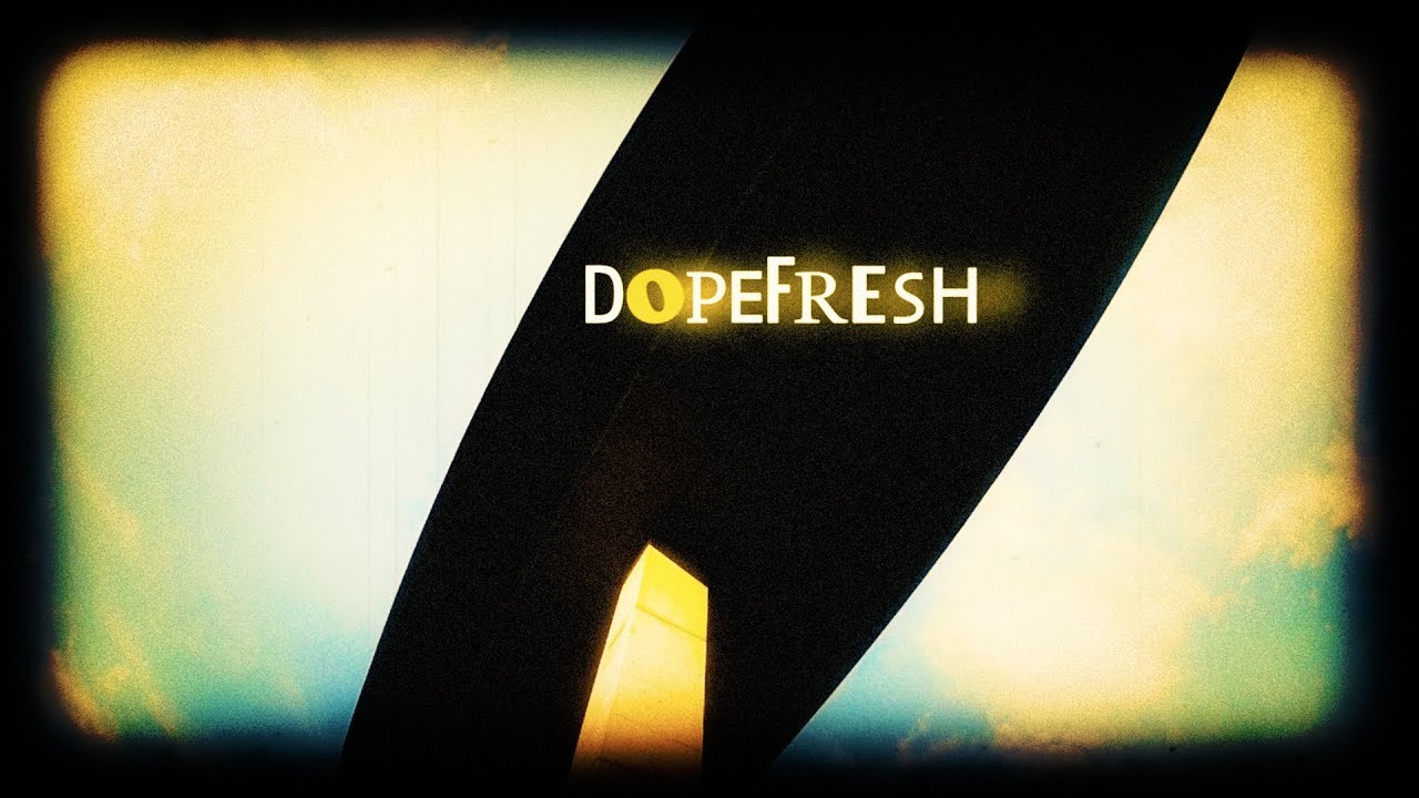 DopeFresh
