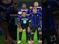 Inter Milan 2023 UCL Semi Final Squad 🤔🔥 Where were they before? (Martínez,Onana,Calhanoglu)