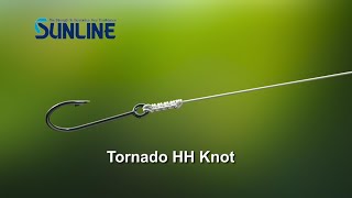 Fishing Knots:Tornado HH Knot【SUNLINE KNOT SCHOOL】